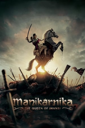 Manikarnika: The Queen of Jhansi (2019) Hindi Movie [1.2GB]
